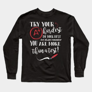 Try Your Hardest Do Your Best T Shirt Teacher Long Sleeve T-Shirt